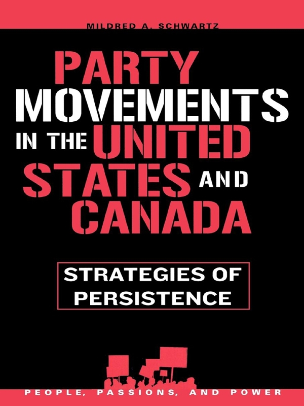 Party Movements in the United States and Canada Strategies of Persistence 1st Edition â€“ PDF/EPUB Version Downloadable