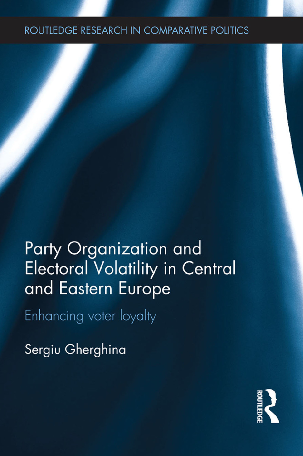 Party Organization and Electoral Volatility in Central and Eastern Europe Enhancing voter loyalty 1st Edition â€“ PDF/EPUB Version Downloadable
