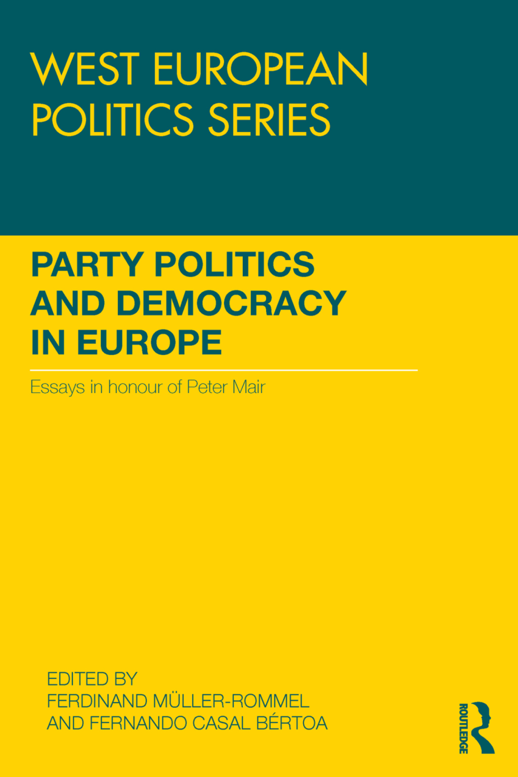 Party Politics and Democracy in Europe Essays in honour of Peter Mair 1st Edition â€“ PDF/EPUB Version Downloadable