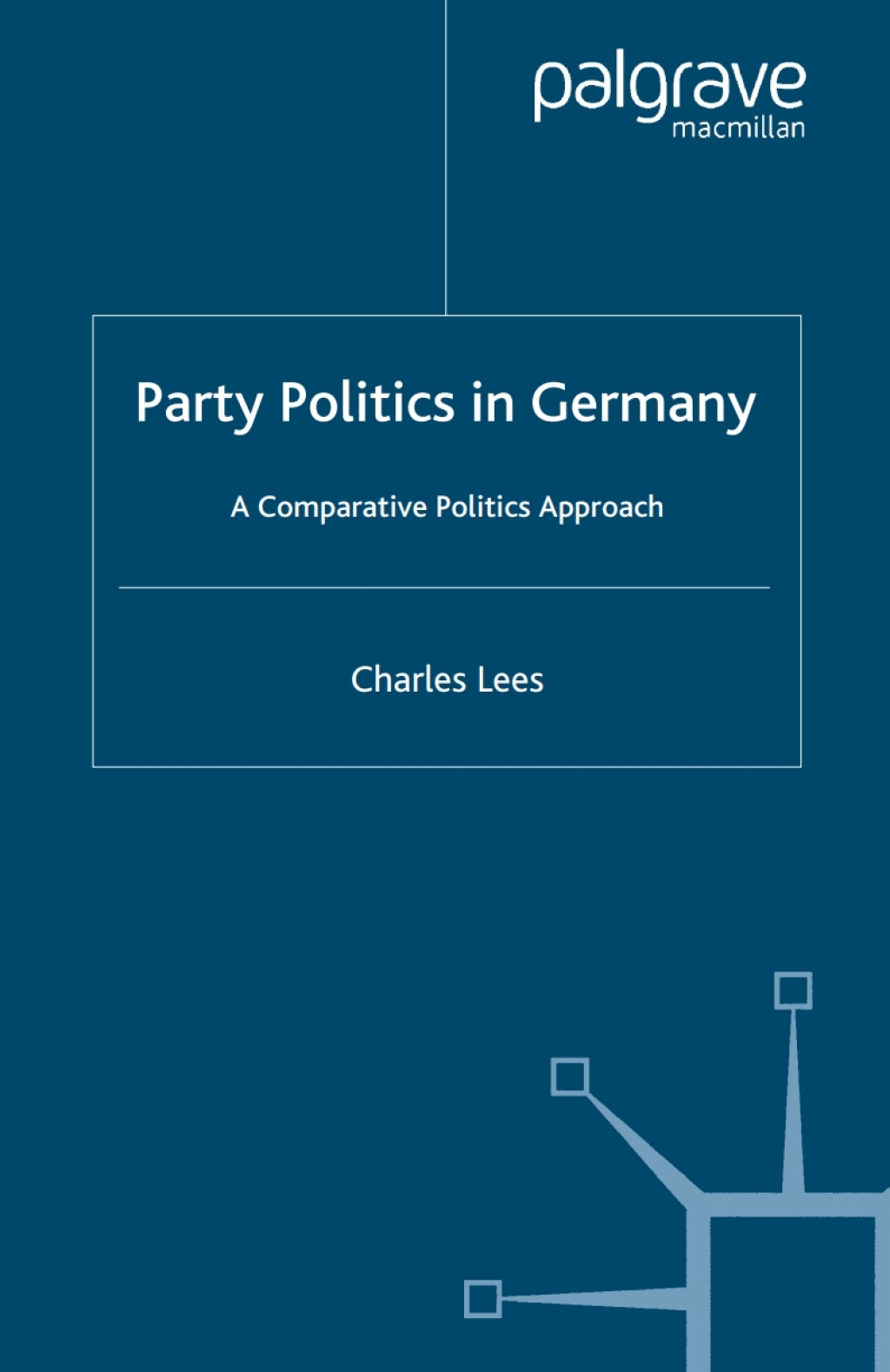 Party Politics in Germany A Comparative Politics Approach  â€“ PDF/EPUB Version Downloadable