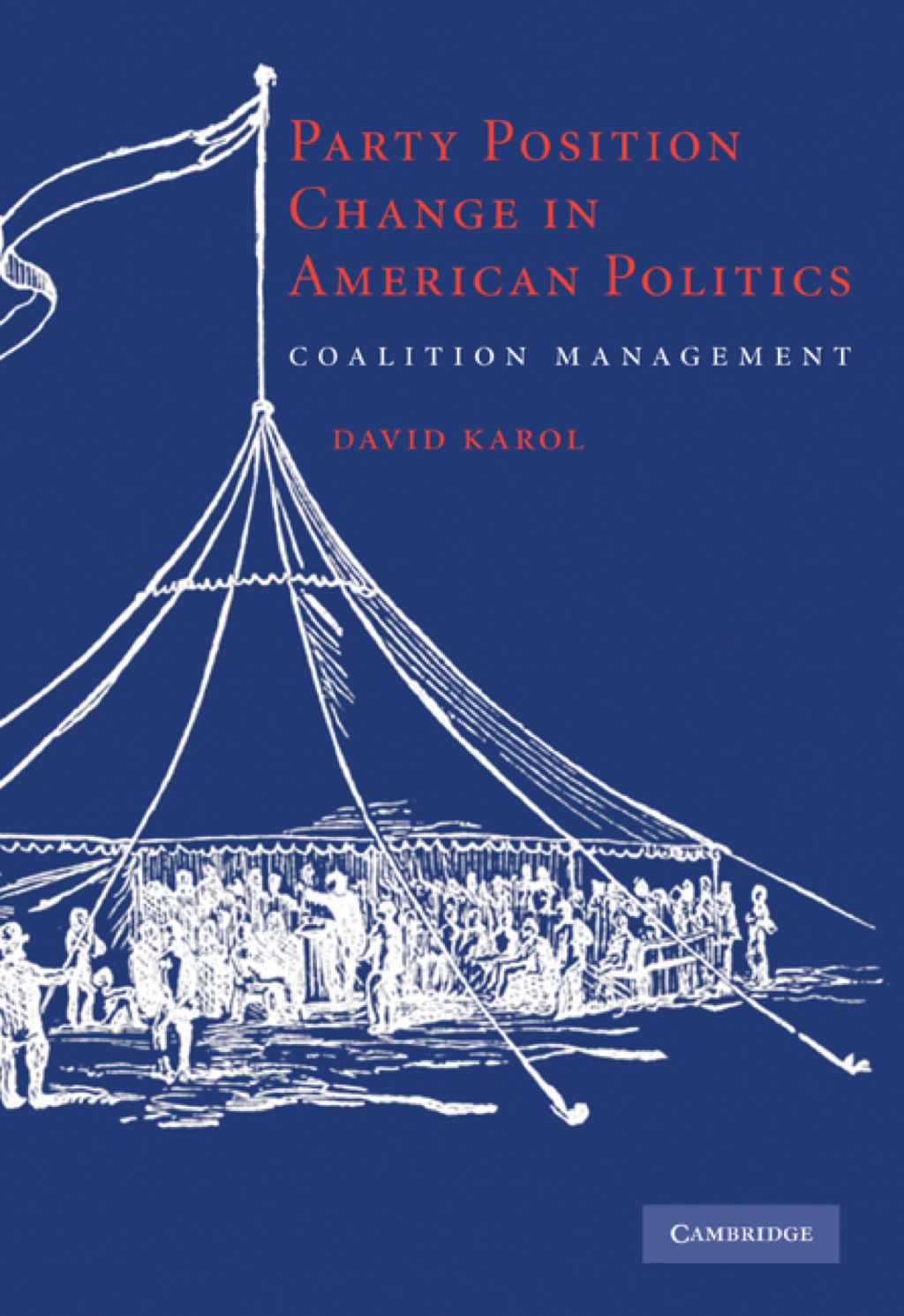 Party Position Change in American Politics Coalition Management  â€“ PDF/EPUB Version Downloadable