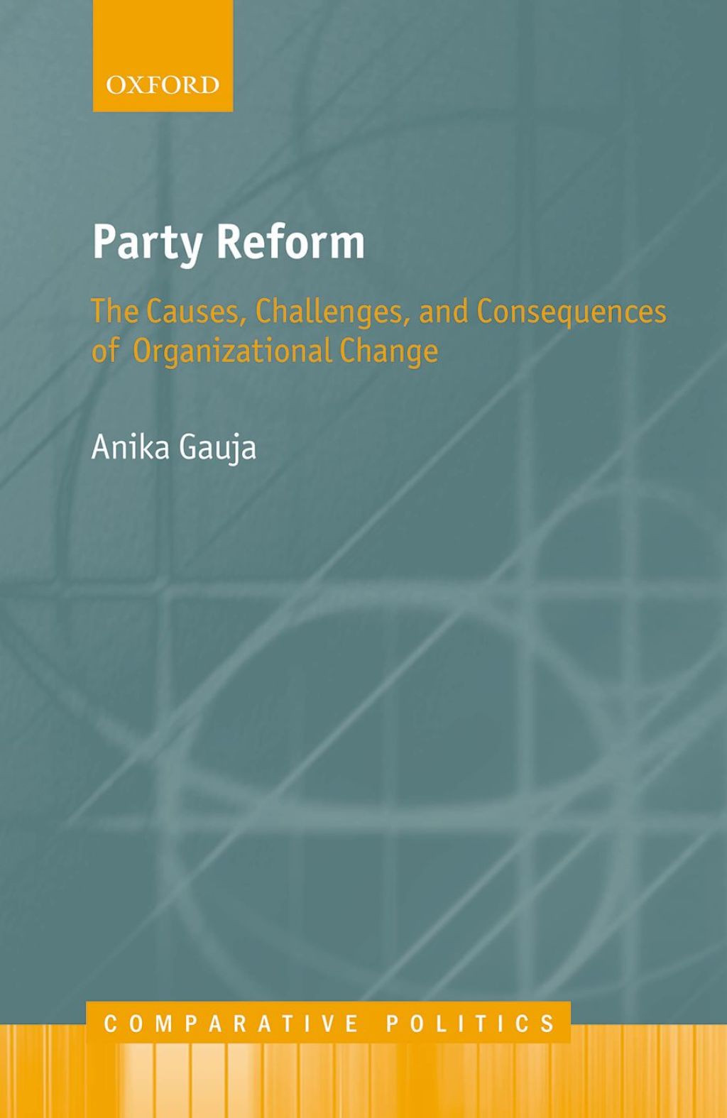Party Reform The Causes, Challenges, and Consequences of Organizational Change 1st Edition â€“ PDF/EPUB Version Downloadable