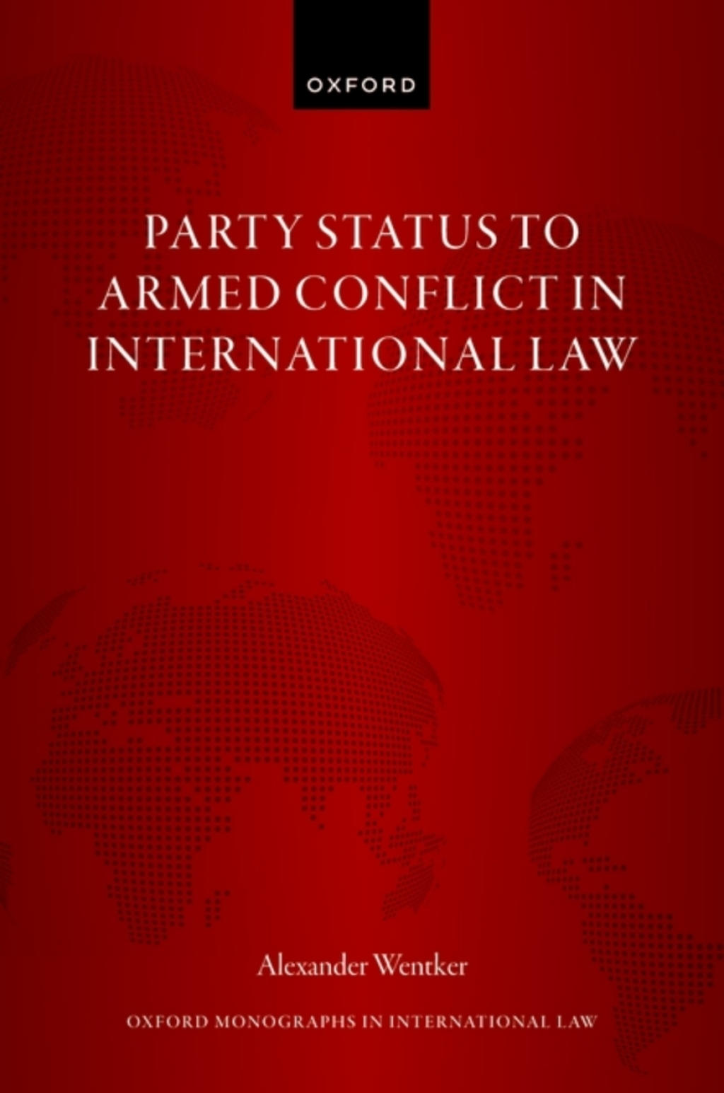 Party Status to Armed Conflict in International Law 1st Edition â€“ PDF/EPUB Version Downloadable