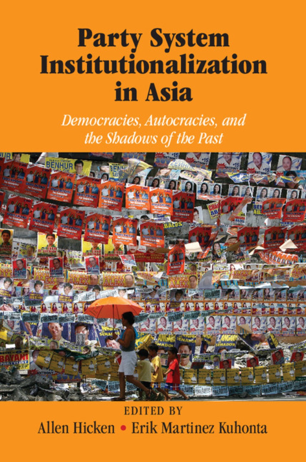 Party System Institutionalization in Asia Democracies, Autocracies, and the Shadows of the Past 1st Edition â€“ PDF/EPUB Version Downloadable