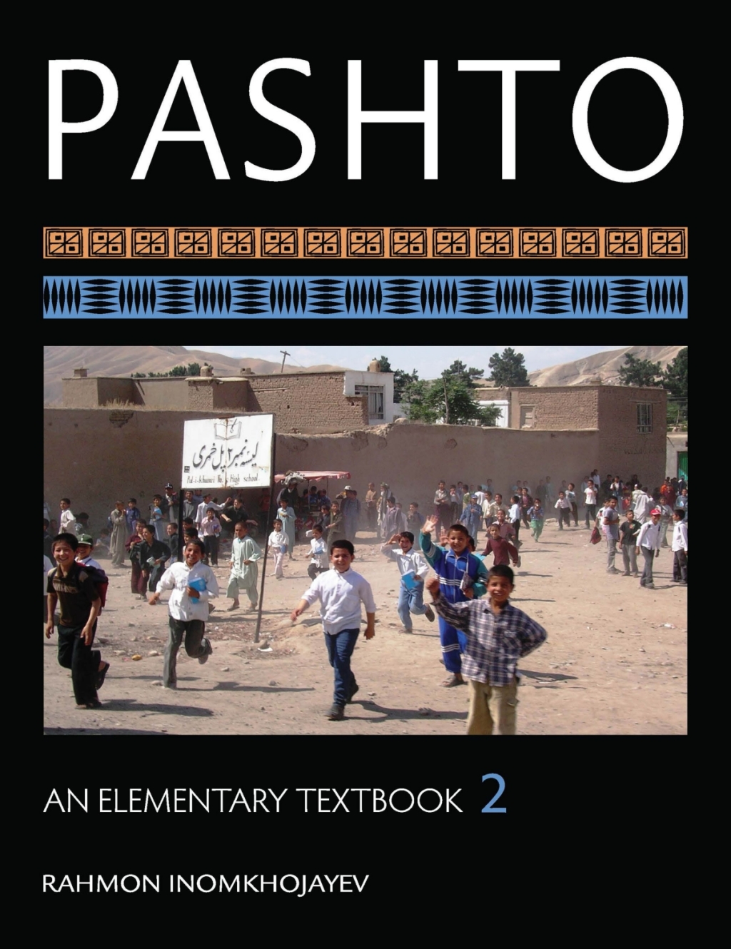 Pashto An Elementary Textbook, Volume 2  â€“ PDF/EPUB Version Downloadable