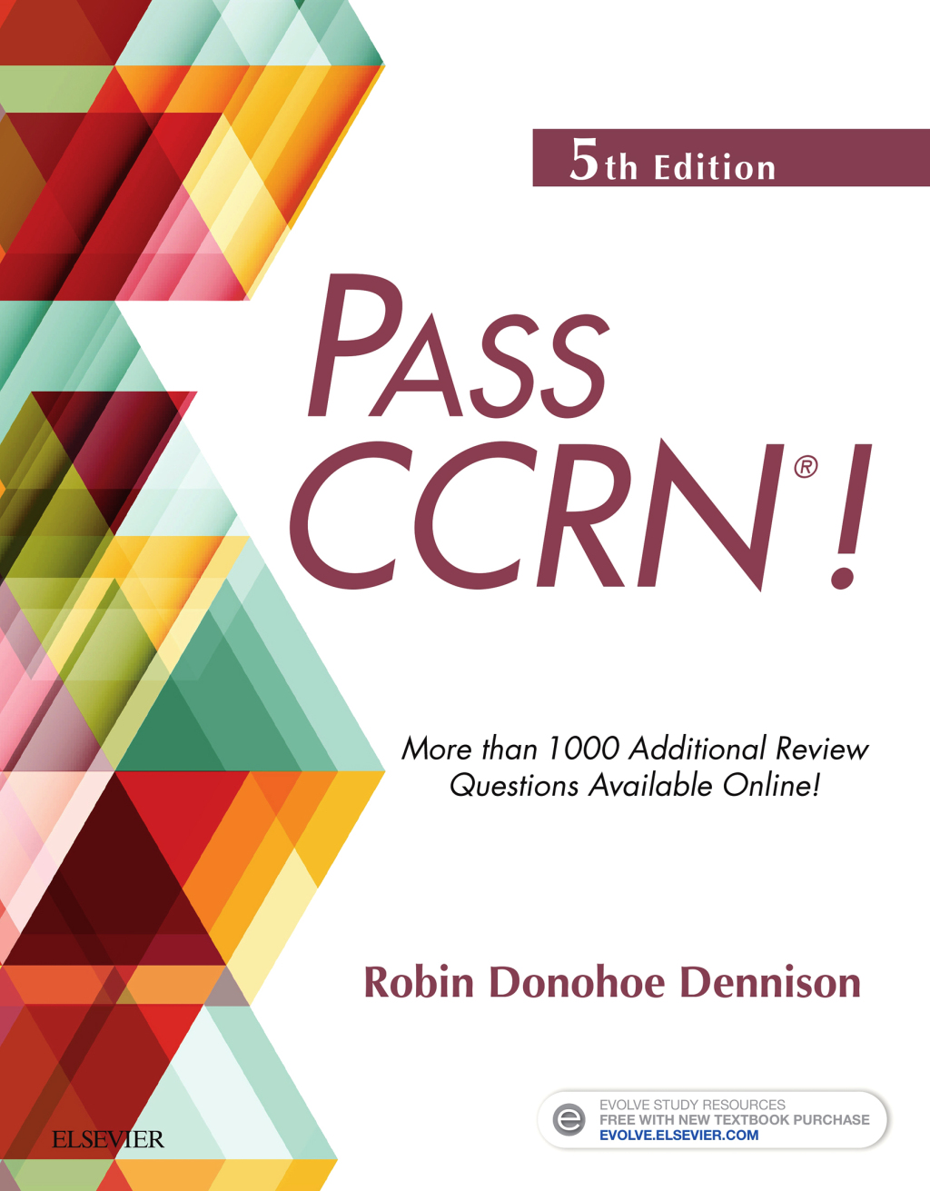 PASS CCRNÂ®! 5th Edition â€“ PDF/EPUB Version Downloadable