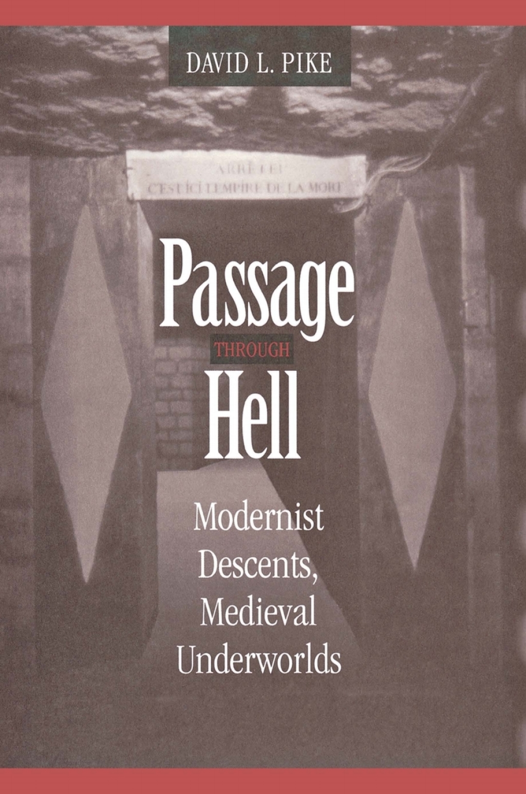 Passage through Hell Modernist Descents, Medieval Underworlds  â€“ PDF/EPUB Version Downloadable
