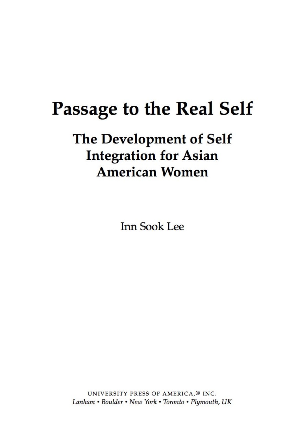 Passage to the Real Self The Development of Self Integration for Asian American Women  â€“ PDF/EPUB Version Downloadable