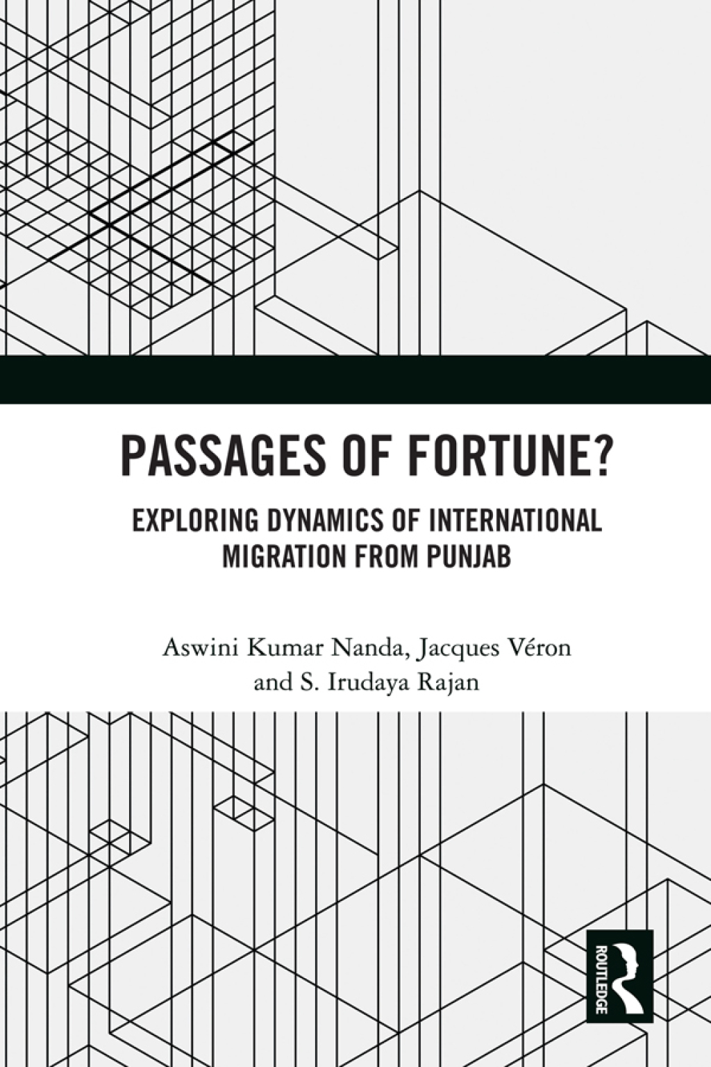 Passages of Fortune? Exploring Dynamics of International Migration from Punjab 1st Edition â€“ PDF/EPUB Version Downloadable