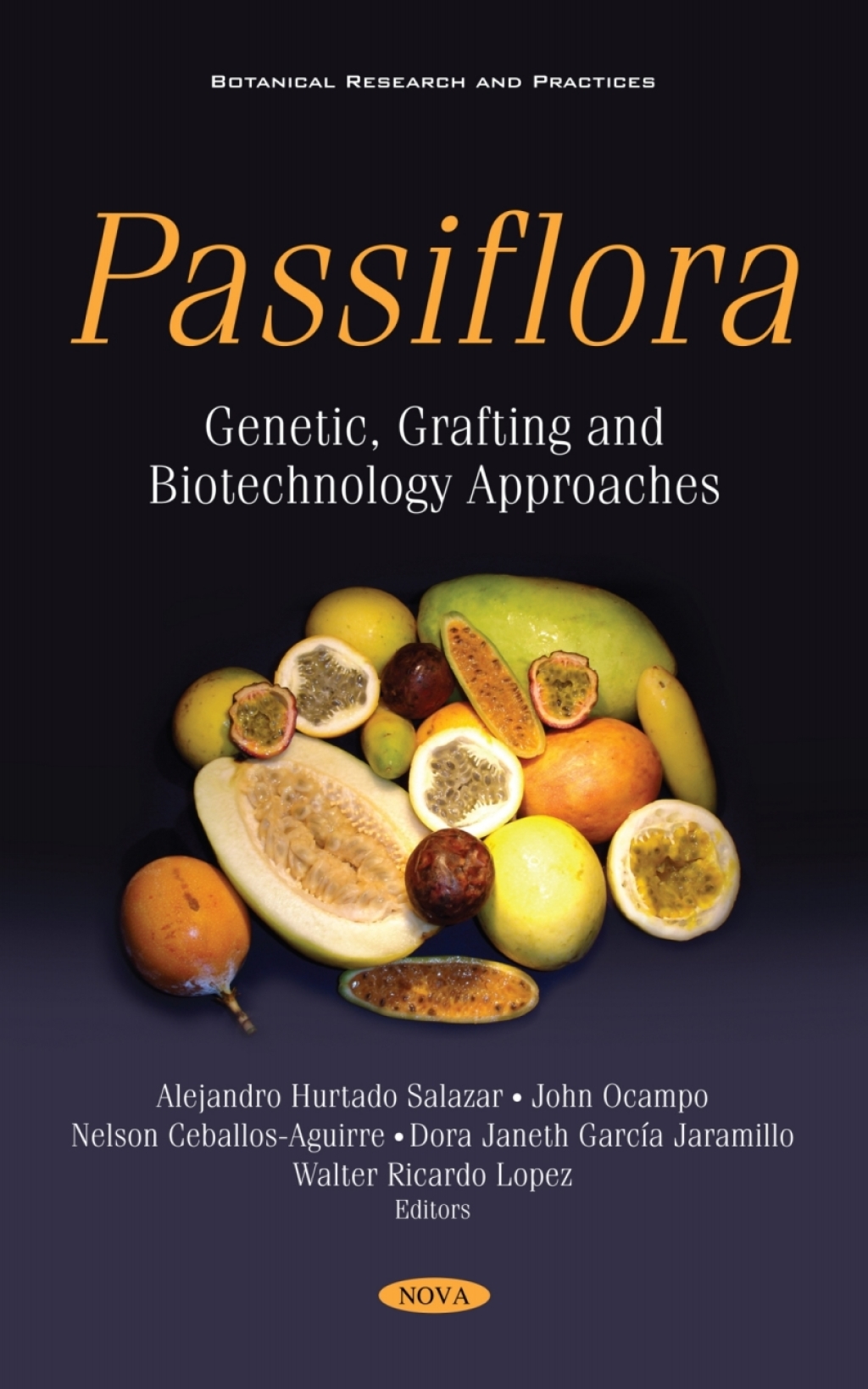 Passiflora: Genetic, Grafting and Biotechnology Approaches  â€“ PDF/EPUB Version Downloadable