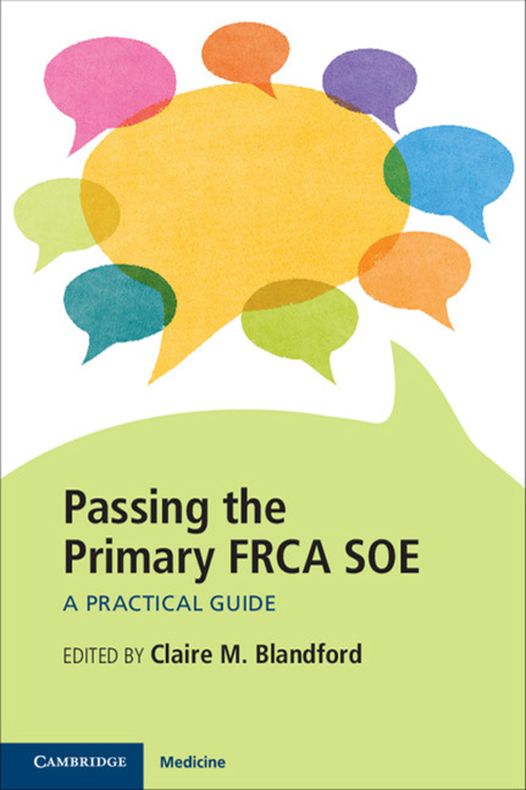 Passing the Primary FRCA SOE A Practical Guide  â€“ PDF/EPUB Version Downloadable