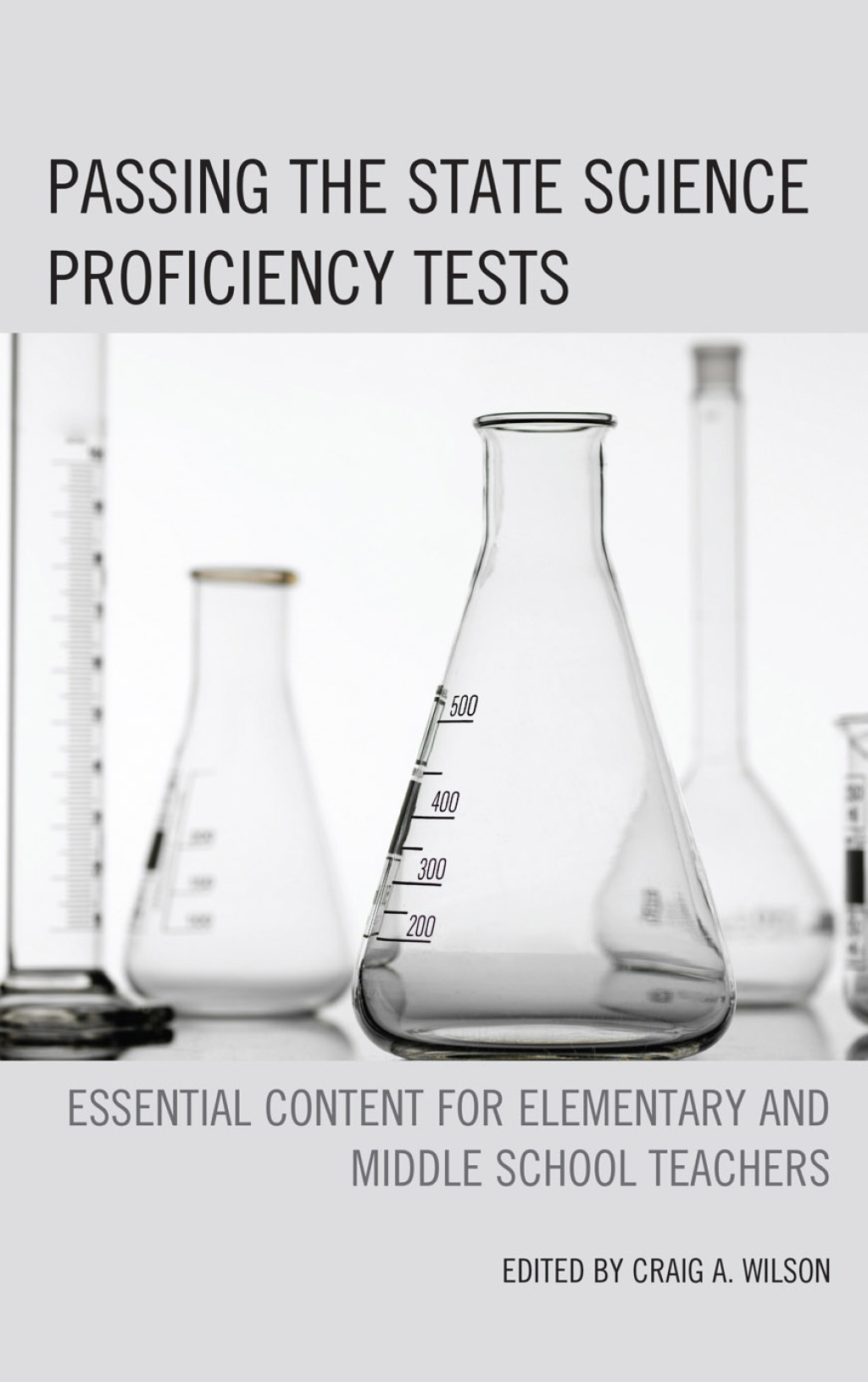 Passing the State Science Proficiency Tests Essential Content for Elementary and Middle School Teachers 1st Edition â€“ PDF/EPUB Version Downloadable