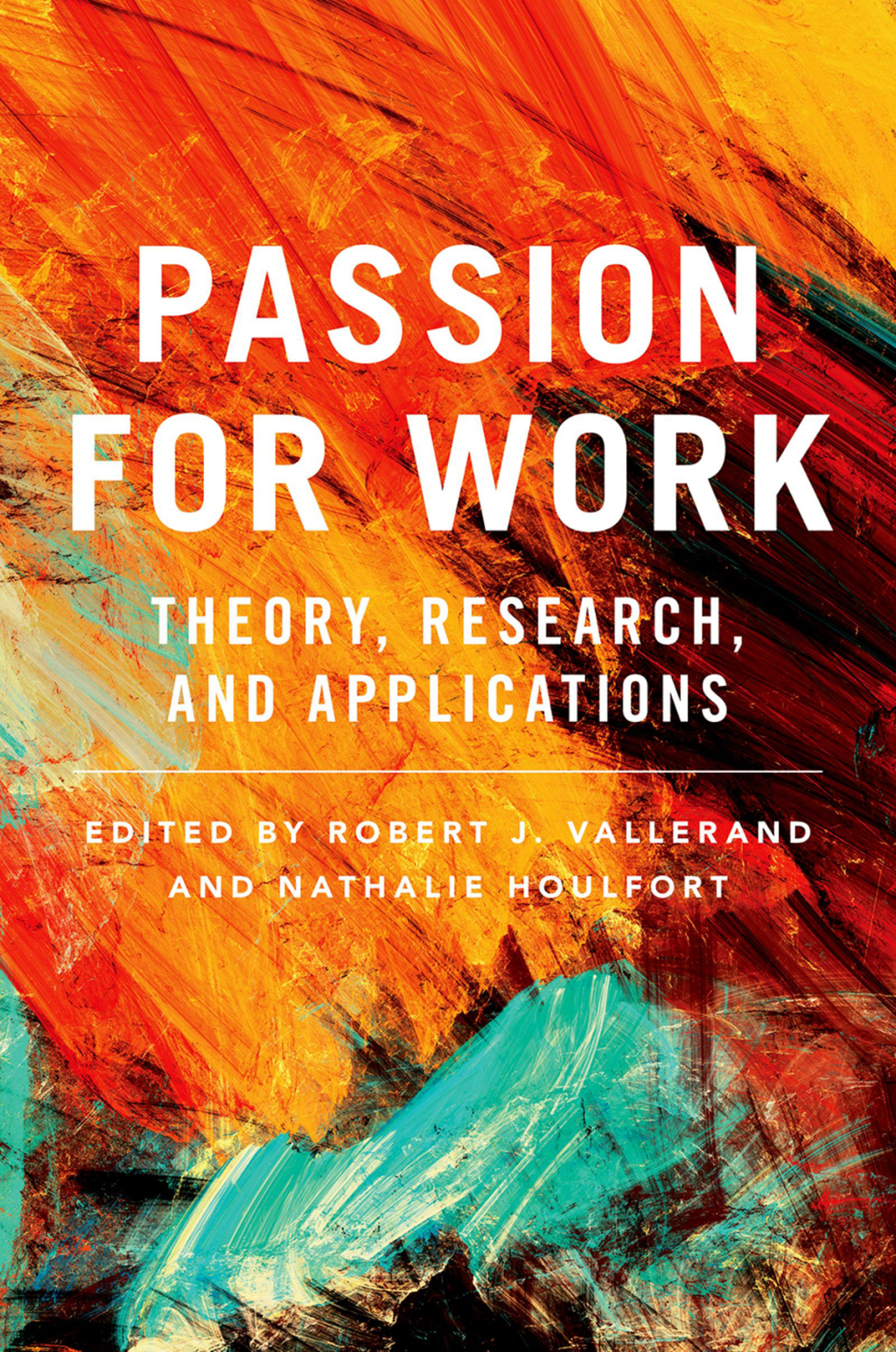 Passion for Work Theory, Research, and Applications 1st Edition â€“ PDF/EPUB Version Downloadable