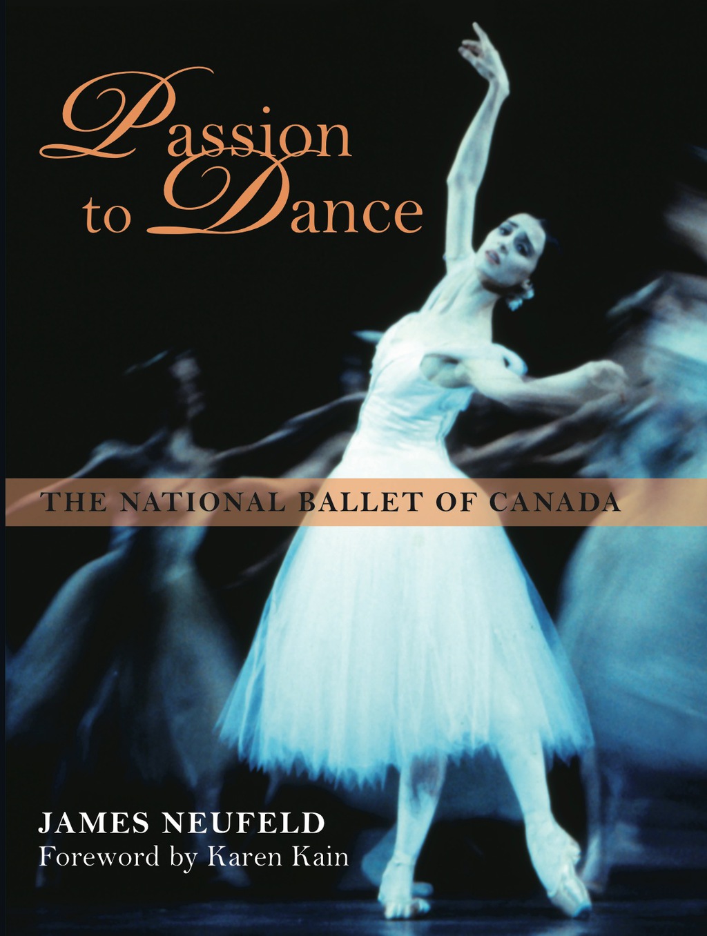 Passion to Dance The National Ballet of Canada  â€“ PDF/EPUB Version Downloadable