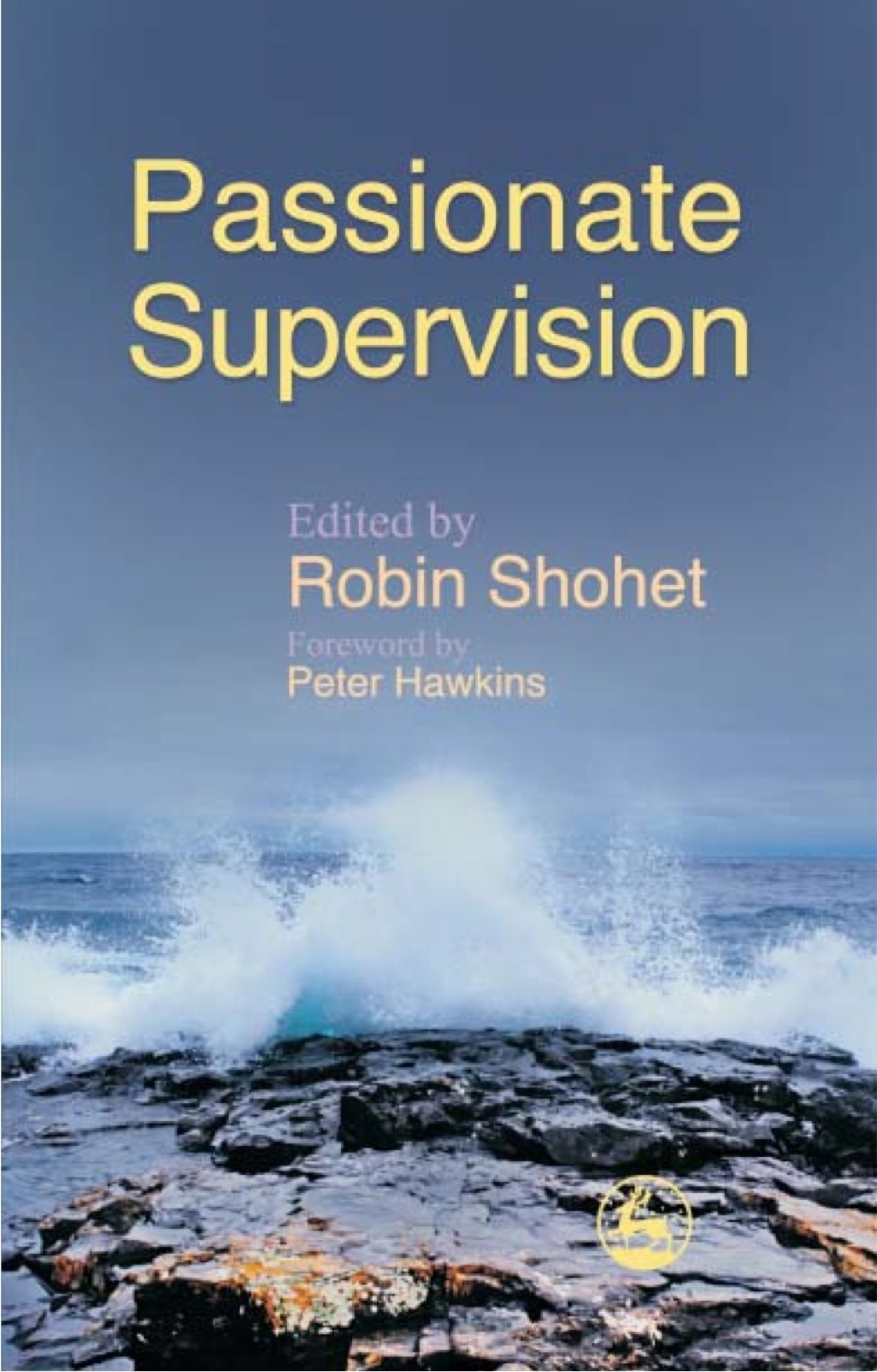 Passionate Supervision - (PDF/EPUB Version)
