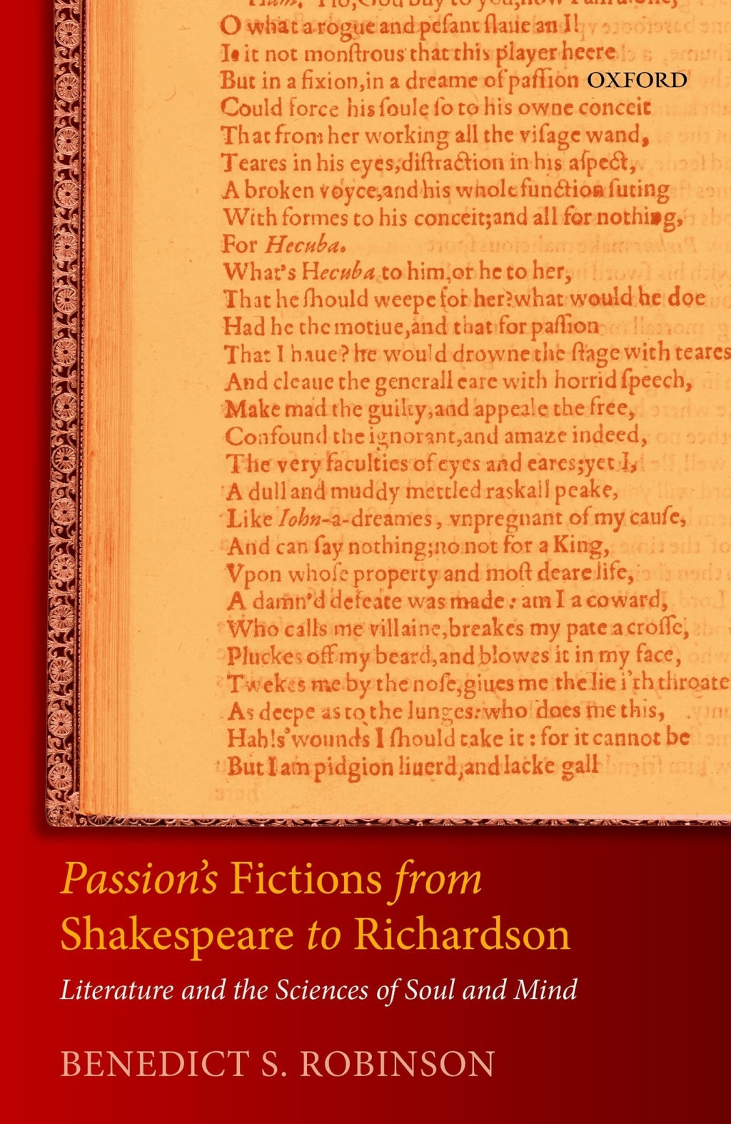 Passion's Fictions from Shakespeare to Richardson Literature and the Sciences of Soul and Mind  â€“ PDF/EPUB Version Downloadable