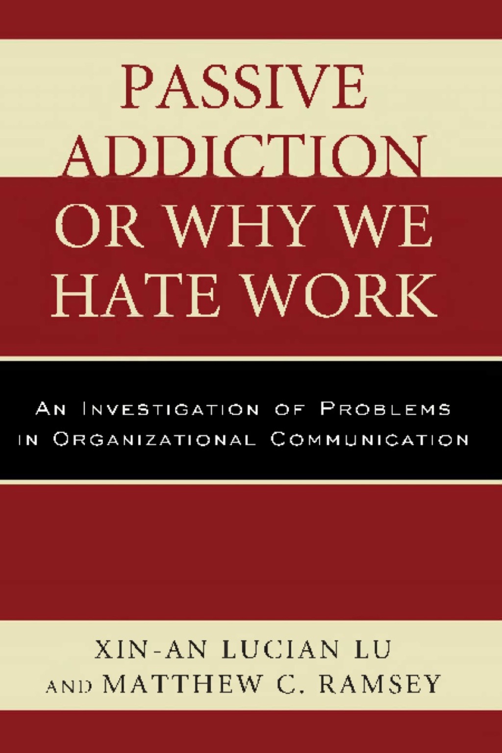 Passive Addiction or Why We Hate Work  â€“ PDF/EPUB Version Downloadable