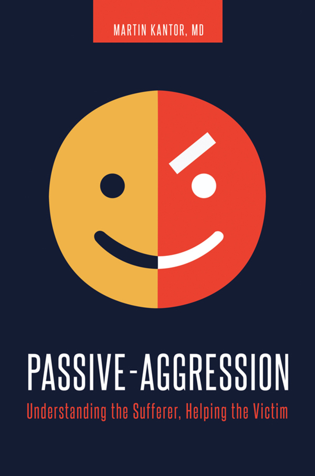 Passive-Aggression Understanding the Sufferer, Helping the Victim 2nd Edition â€“ PDF/EPUB Version Downloadable