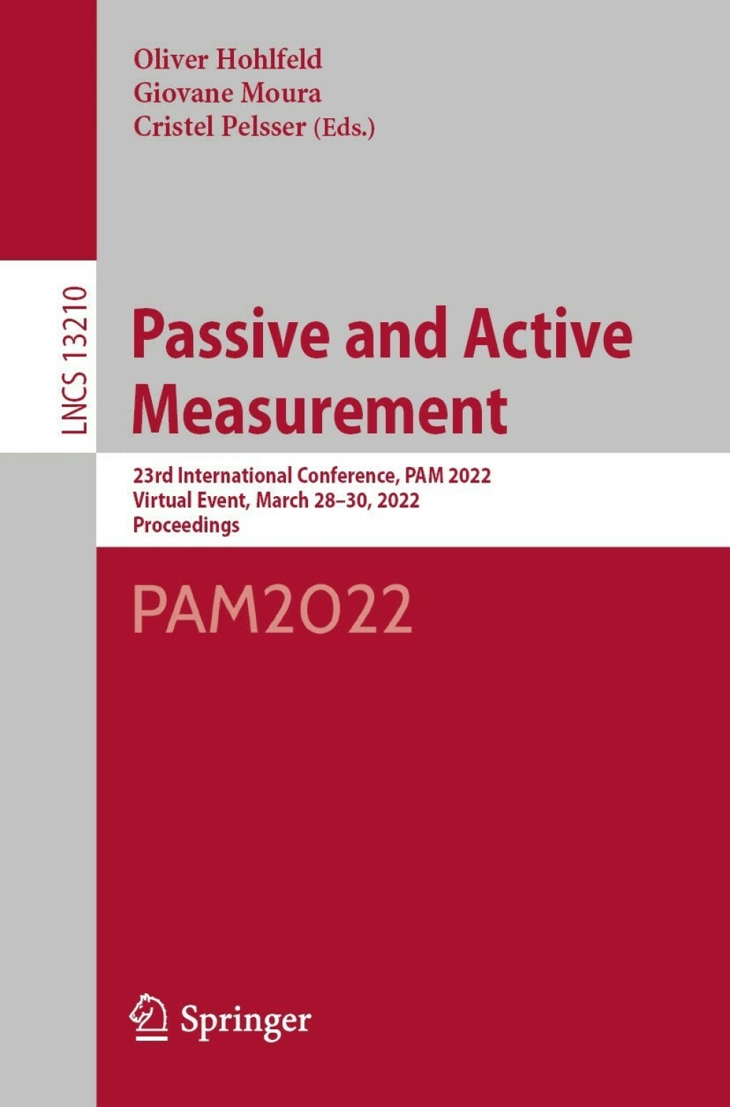 Passive and Active Measurement 23rd International Conference, PAM 2022, Virtual Event, March 28â€“30, 2022, Proceedings  â€“ PDF/EPUB Version Downloadable