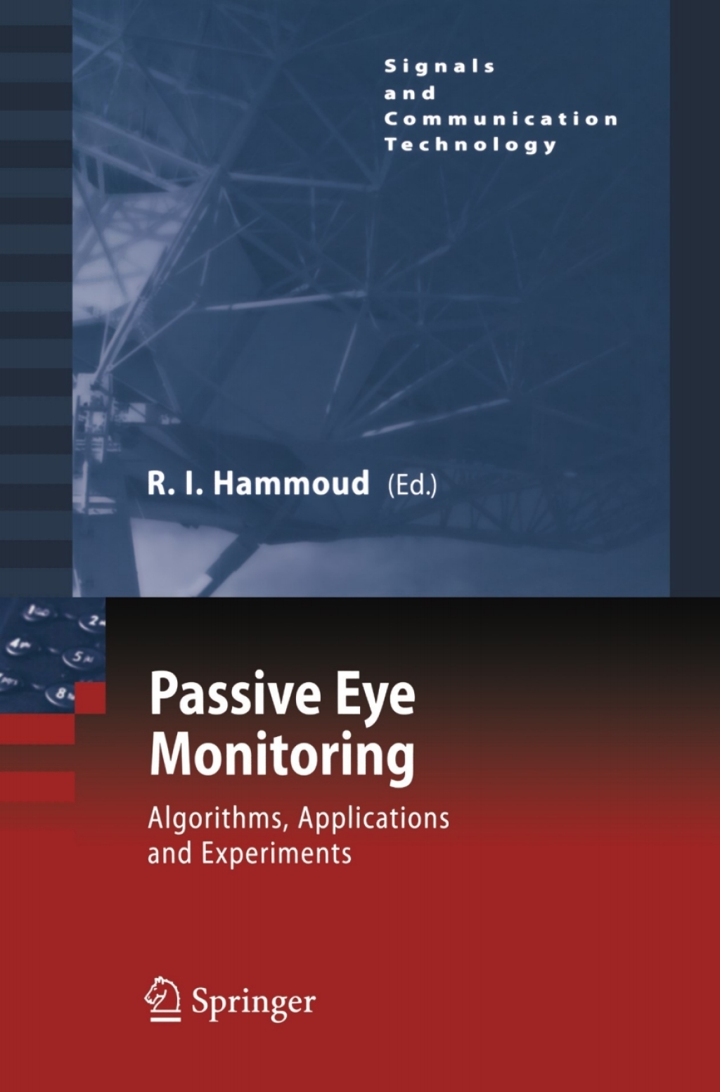 Passive Eye Monitoring Algorithms, Applications and Experiments 1st Edition â€“ PDF/EPUB Version Downloadable