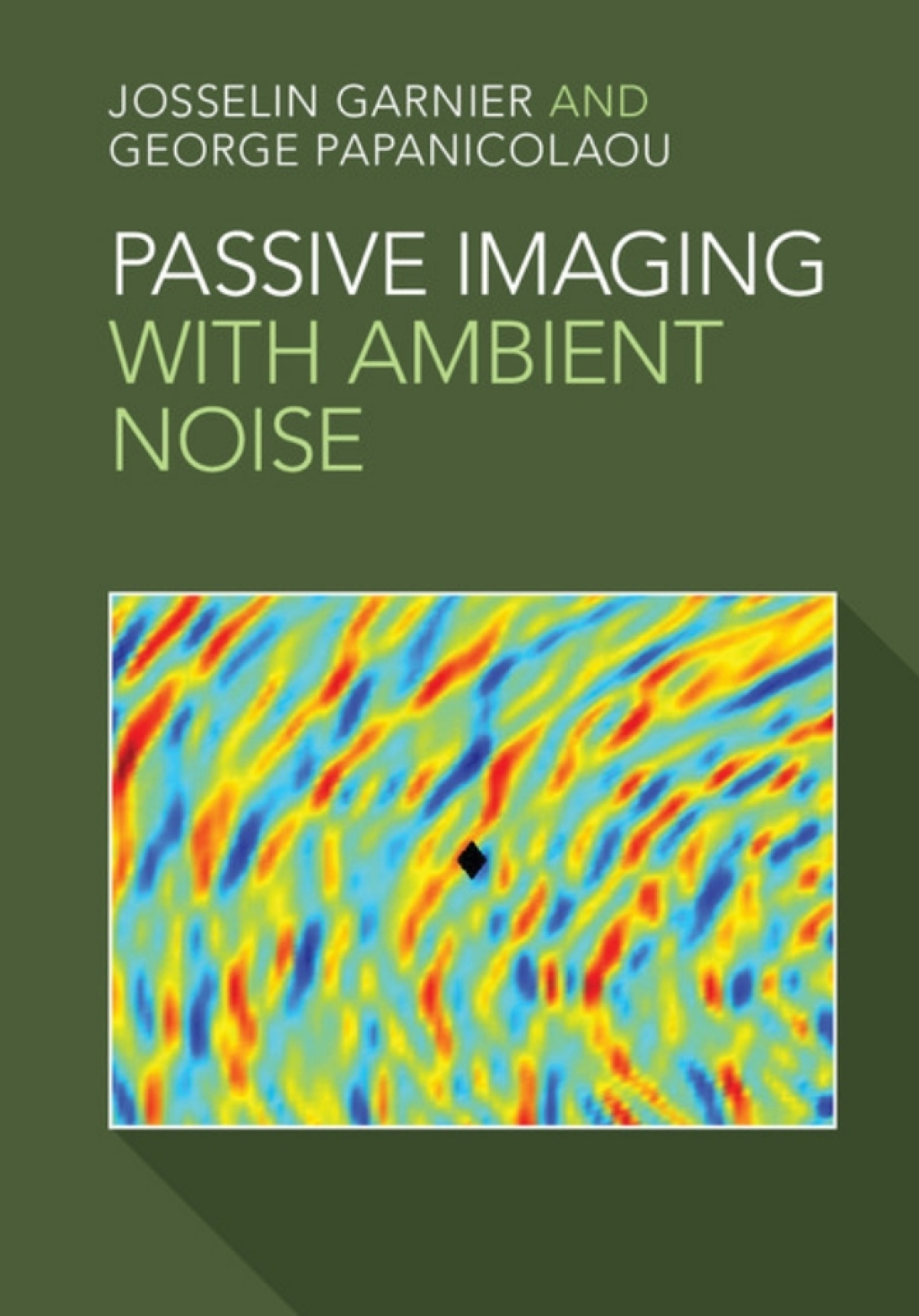 Passive Imaging with Ambient Noise  â€“ PDF/EPUB Version Downloadable
