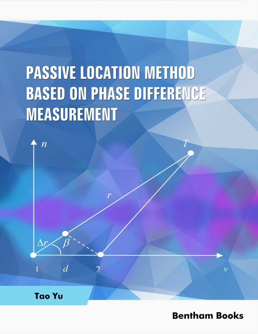 Passive Location Method Based on Phase Difference Measurement 1st Edition â€“ PDF/EPUB Version Downloadable