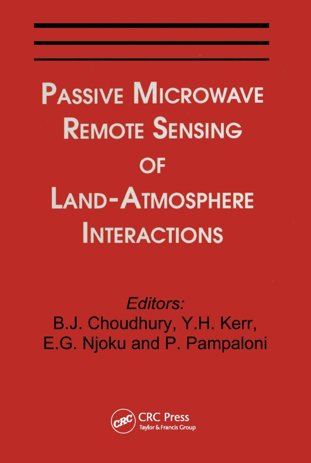 Passive Microwave Remote Sensing of Land--Atmosphere Interactions 1st Edition â€“ PDF/EPUB Version Downloadable