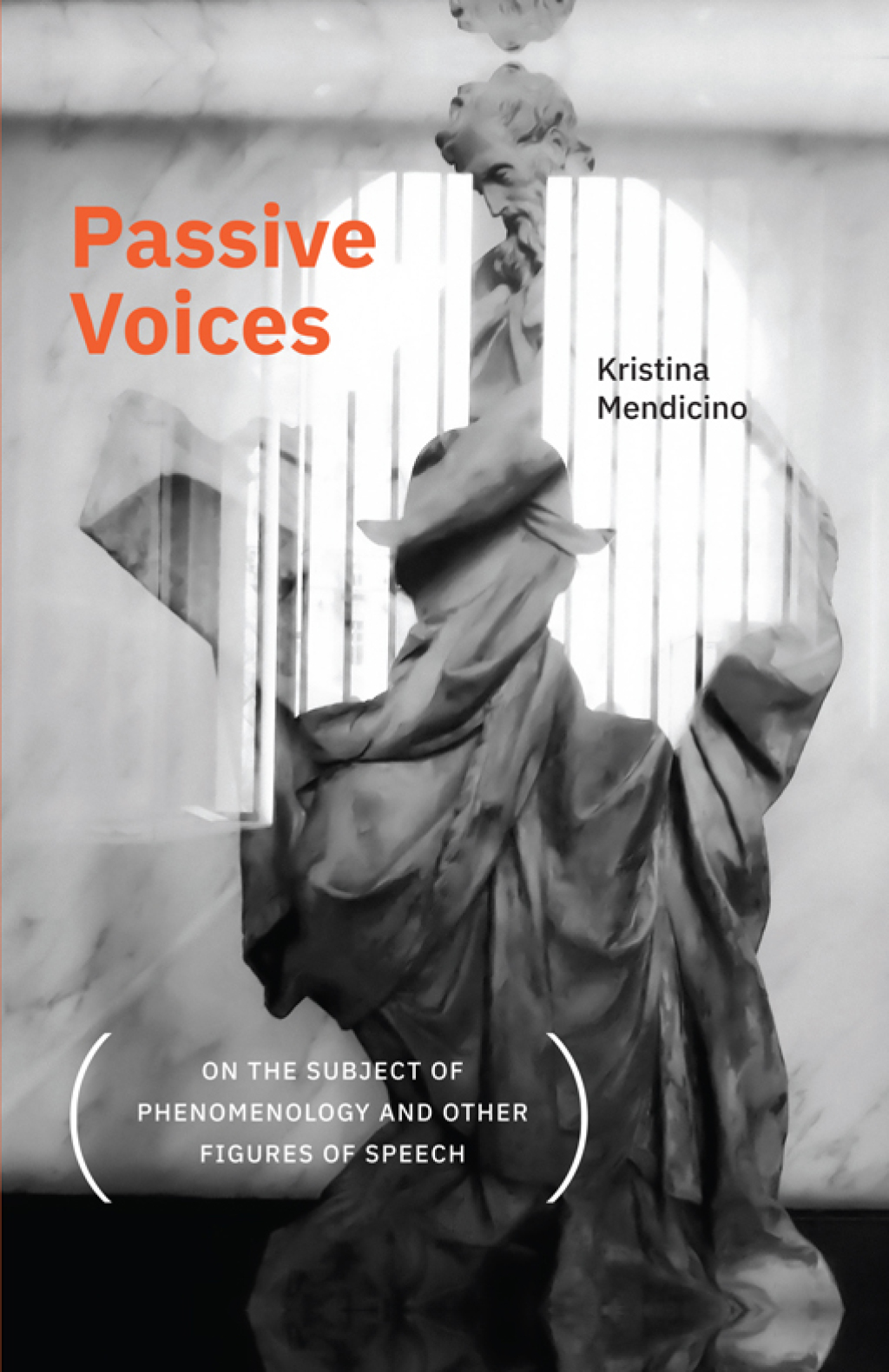 Passive Voices (On the Subject of Phenomenology and Other Figures of Speech)  â€“ PDF/EPUB Version Downloadable