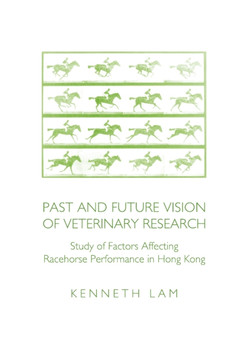 Past and Future Vision of Veterinary Research Study of Factors Affecting Racehorse Performance in Hong Kong 1st Edition â€“ PDF/EPUB Version Downloadable