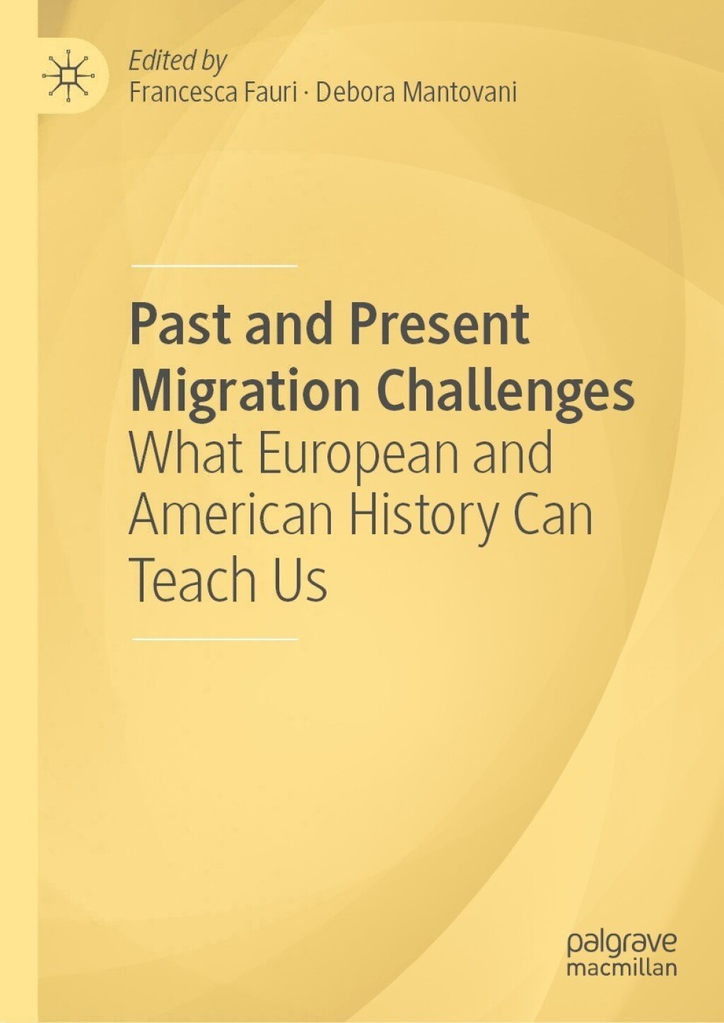 Past and Present Migration Challenges What European and American History Can Teach Us  â€“ PDF/EPUB Version Downloadable