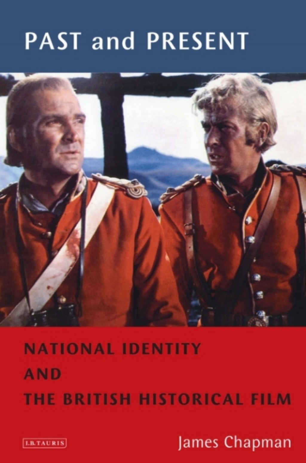 Past and Present National Identity and the British Historical Film 1st Edition â€“ PDF/EPUB Version Downloadable