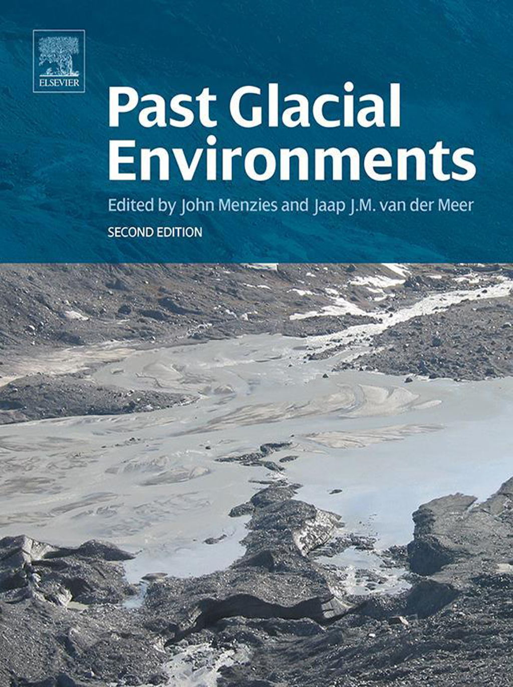 Past Glacial Environments Revised Student Edition 2nd Edition â€“ PDF/EPUB Version Downloadable