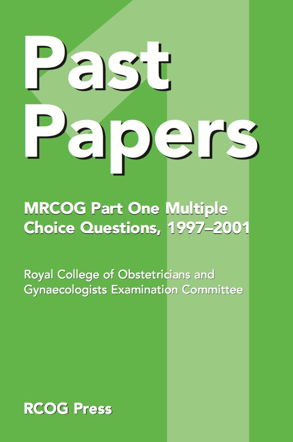 Past Papers MRCOG Part One Multiple Choice Questions 1st Edition â€“ PDF/EPUB Version Downloadable