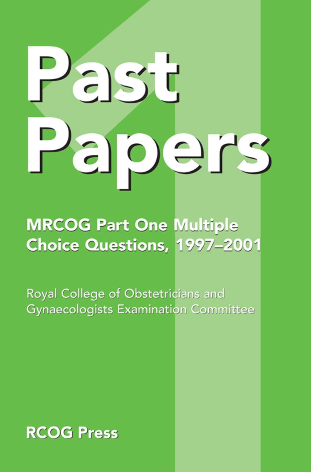 Past Papers MRCOG Part One Multiple Choice Questions 1st Edition â€“ PDF/EPUB Version Downloadable