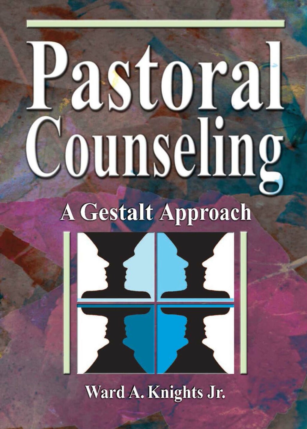 Pastoral Counseling A Gestalt Approach 1st Edition â€“ PDF/EPUB Version Downloadable
