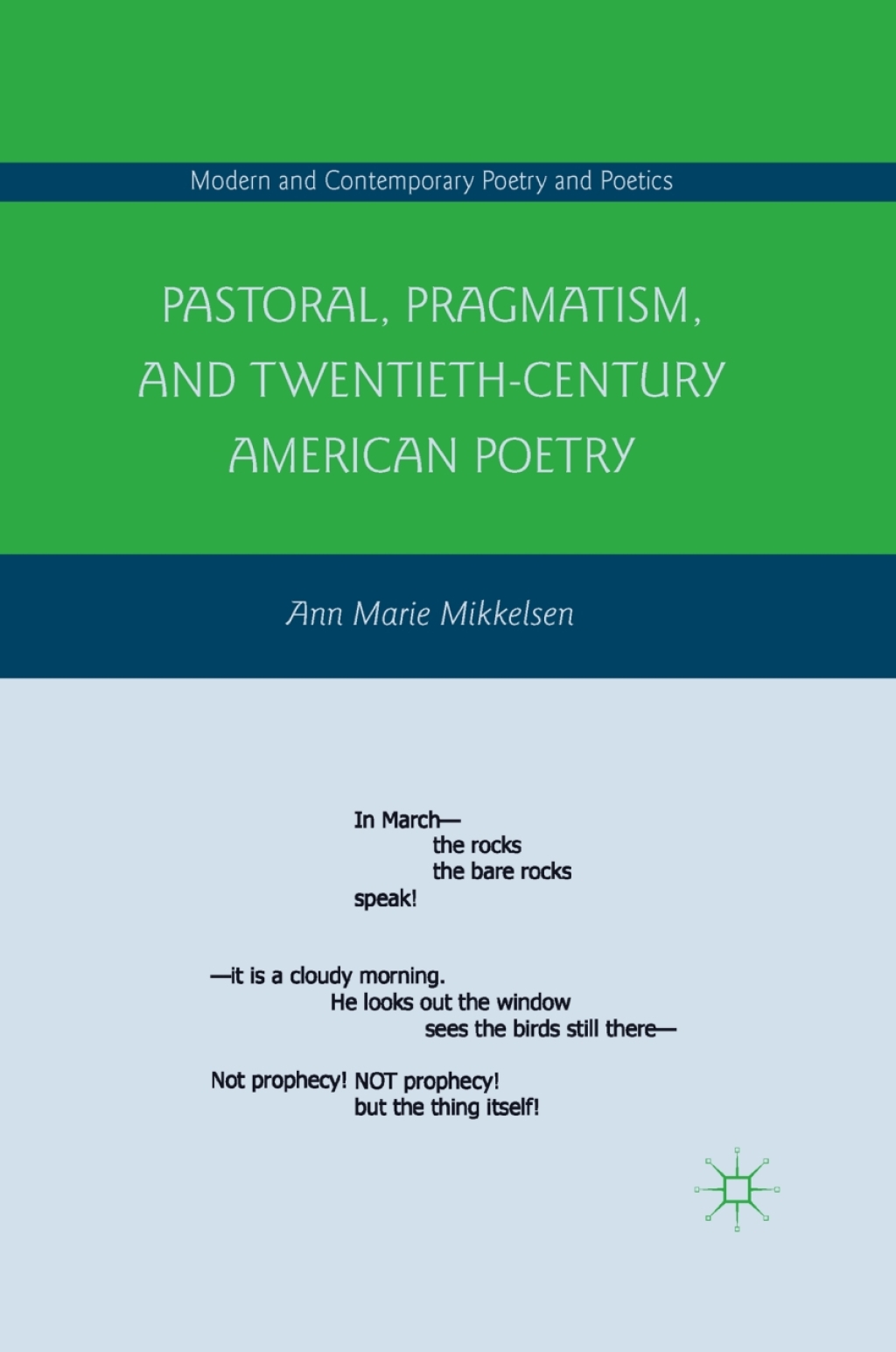 Pastoral, Pragmatism, and Twentieth-Century American Poetry  â€“ PDF/EPUB Version Downloadable