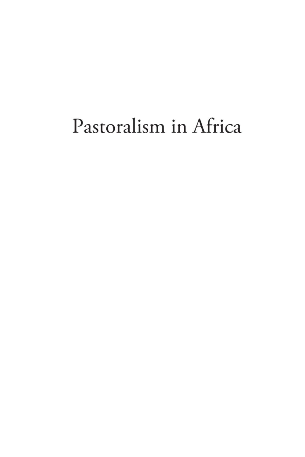 Pastoralism in Africa Past, Present and Future 1st Edition â€“ PDF/EPUB Version Downloadable