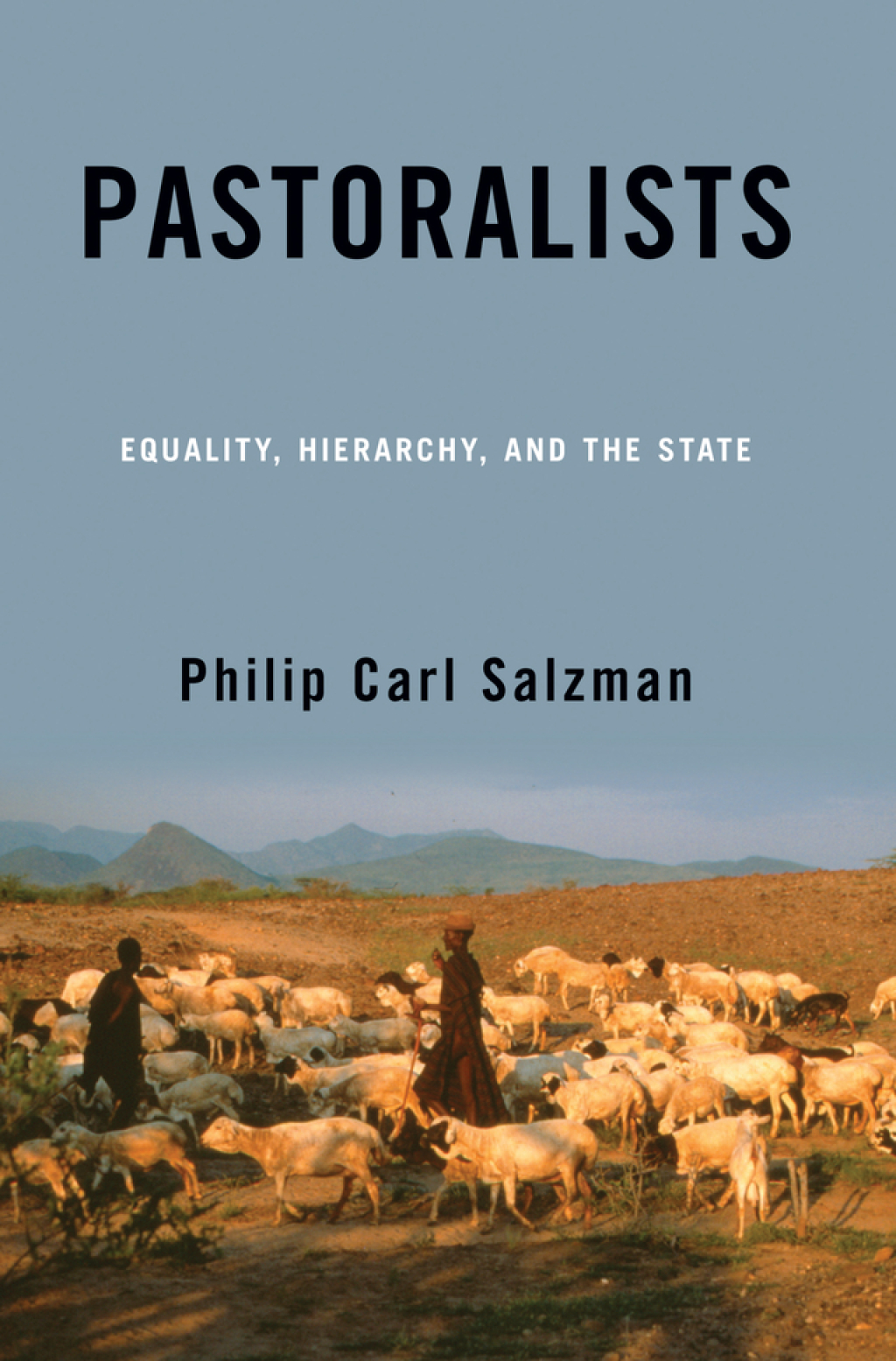 Pastoralists Equality, Hierarchy, And The State 1st Edition â€“ PDF/EPUB Version Downloadable