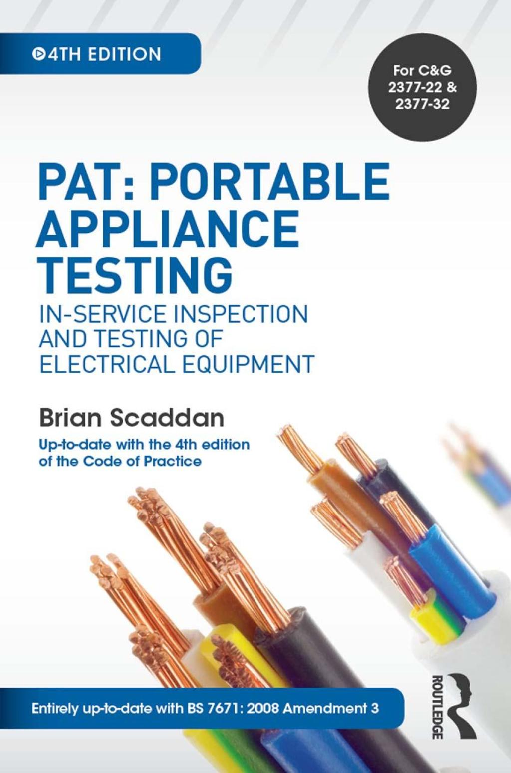 PAT: Portable Appliance Testing In-Service Inspection and Testing of Electrical Equipment 4th Edition â€“ PDF/EPUB Version Downloadable