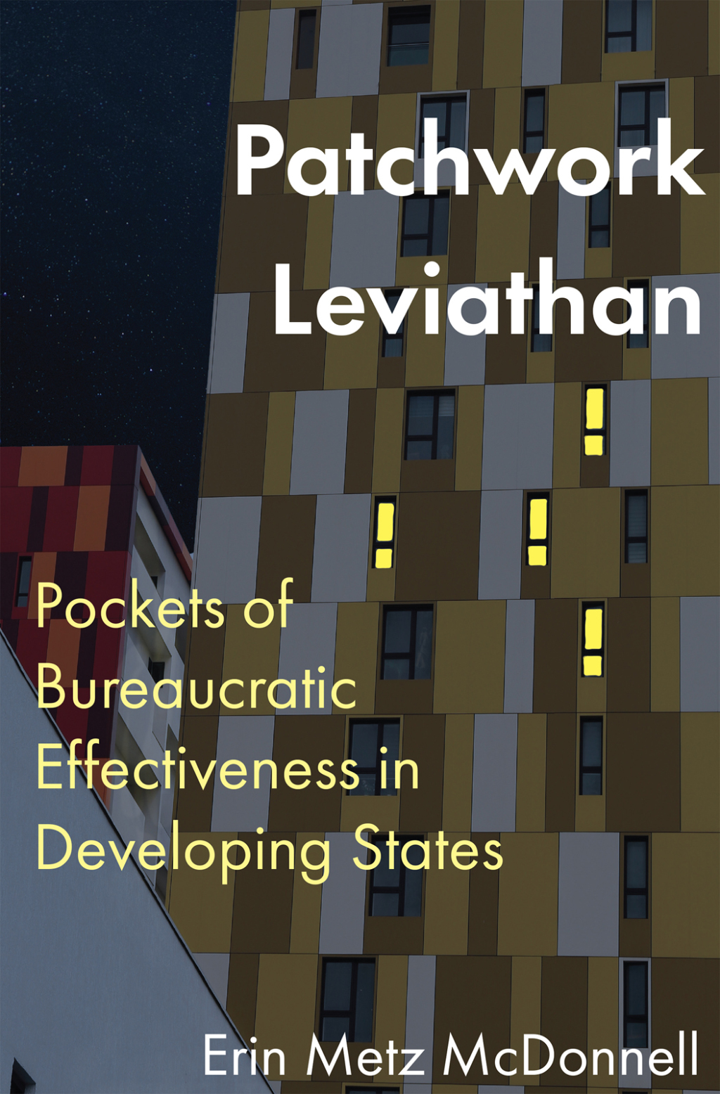 Patchwork Leviathan Pockets of Bureaucratic Effectiveness in Developing States  â€“ PDF/EPUB Version Downloadable