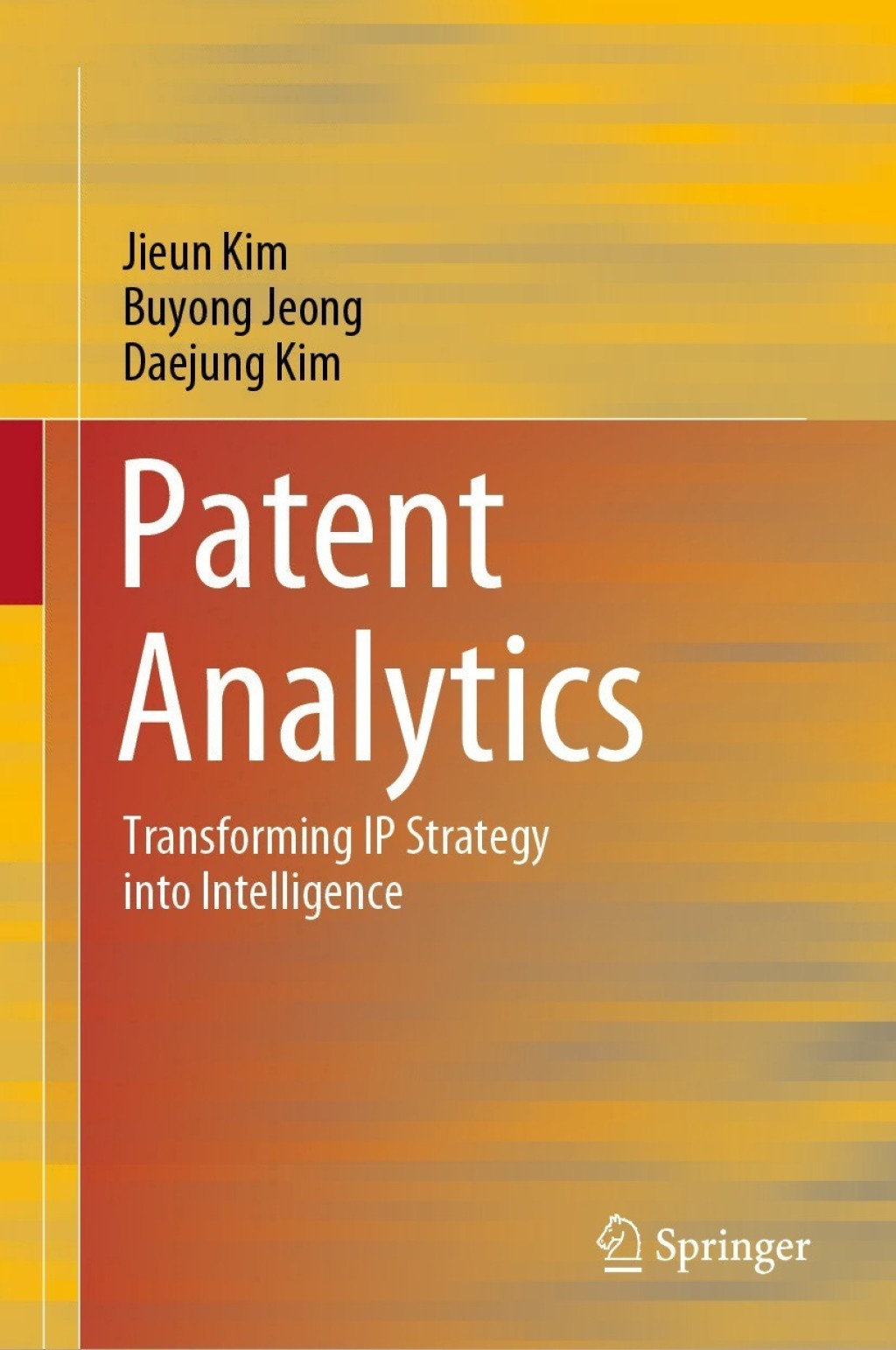 Patent Analytics Transforming IP Strategy into Intelligence  â€“ PDF/EPUB Version Downloadable