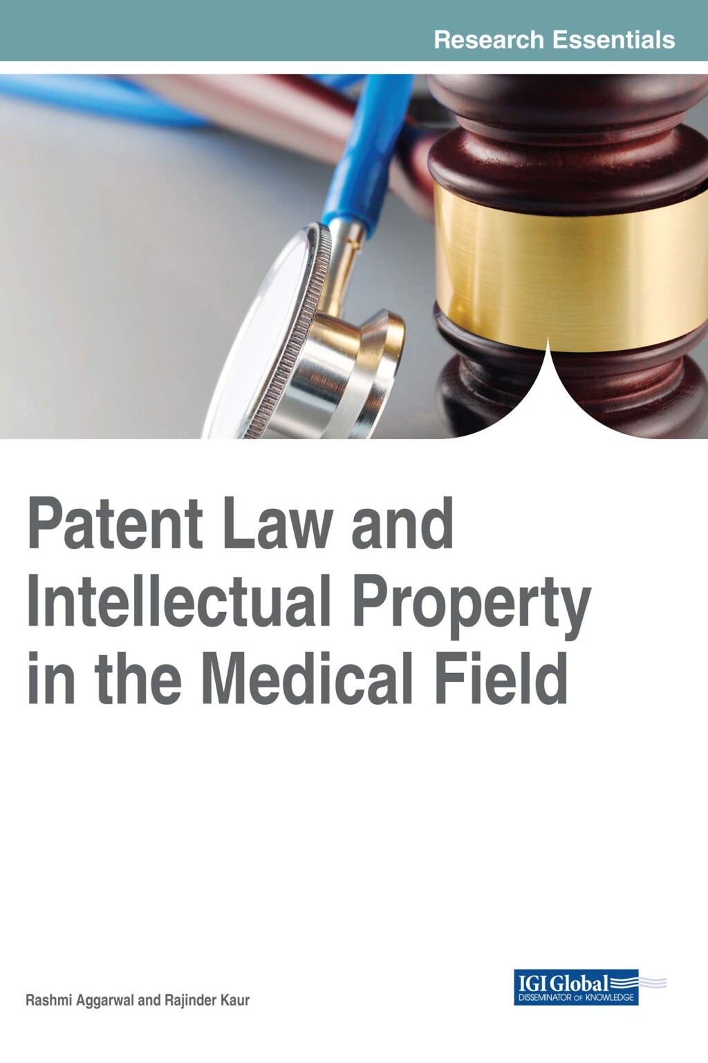 Patent Law and Intellectual Property in the Medical Field  â€“ PDF/EPUB Version Downloadable