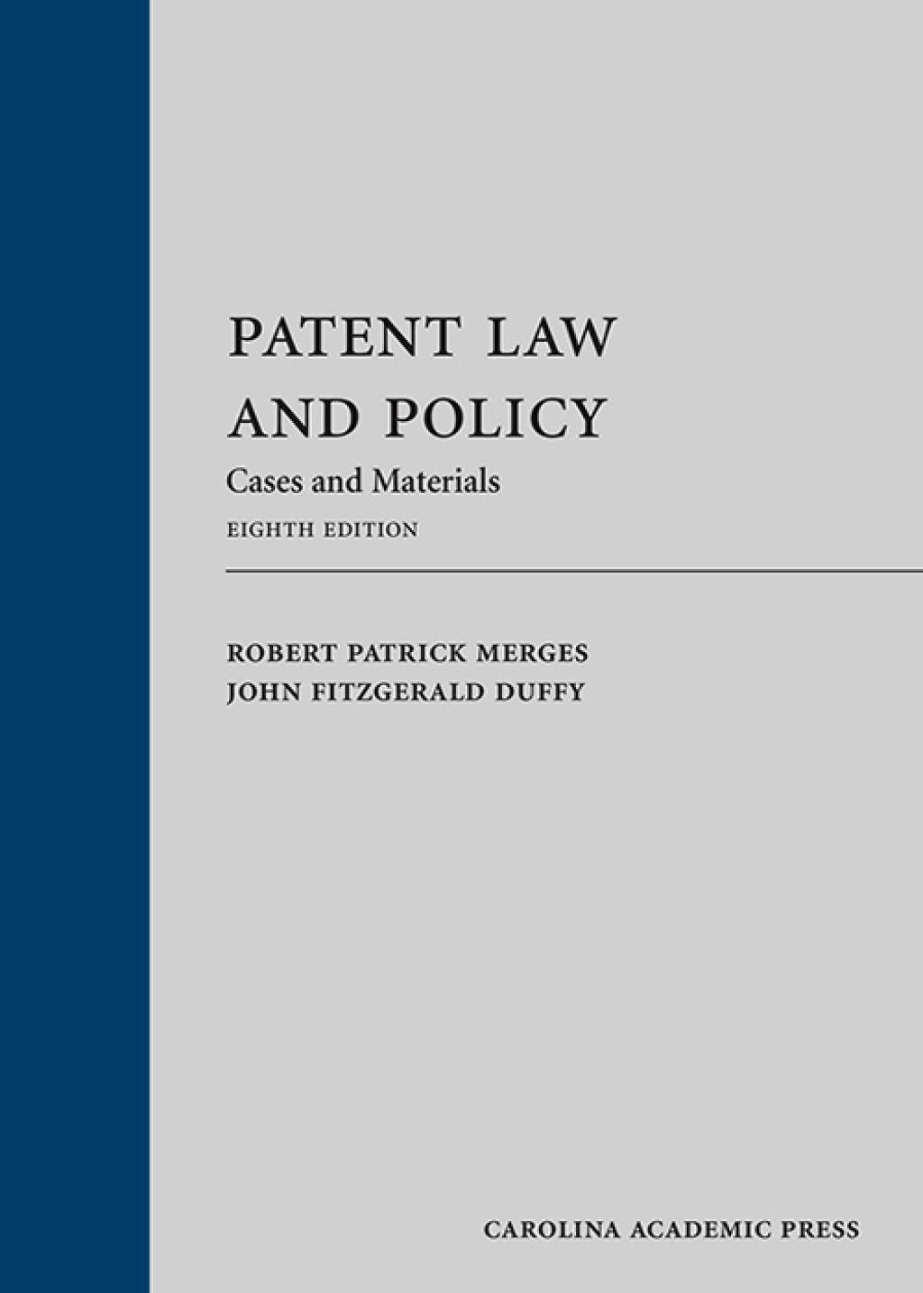 Patent Law and Policy: Cases and Materials 8th Edition â€“ PDF/EPUB Version Downloadable