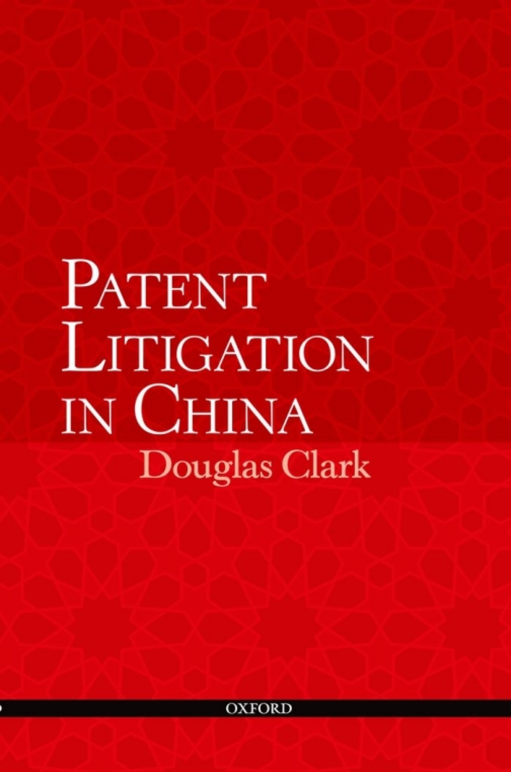 Patent Litigation in China  â€“ PDF/EPUB Version Downloadable