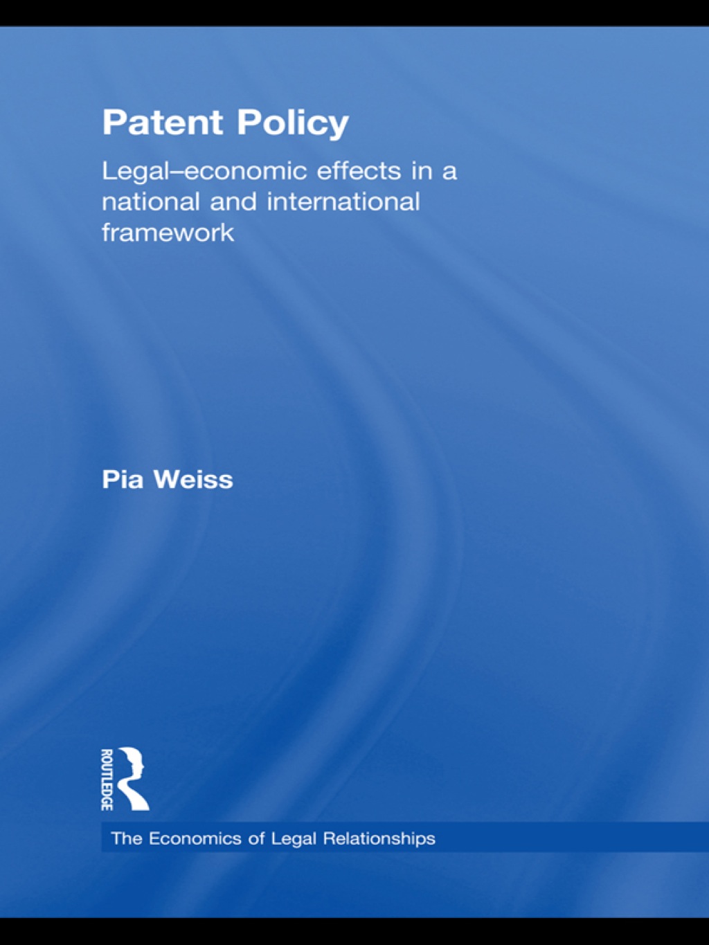Patent Policy Legal-Economic Effects in a National and International Framework 1st Edition â€“ PDF/EPUB Version Downloadable