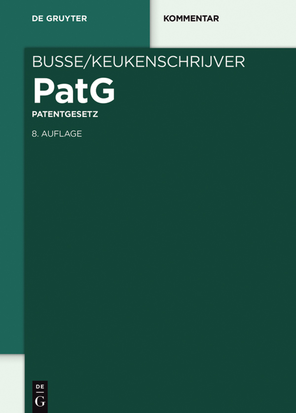Patentgesetz 8th Edition â€“ PDF/EPUB Version Downloadable