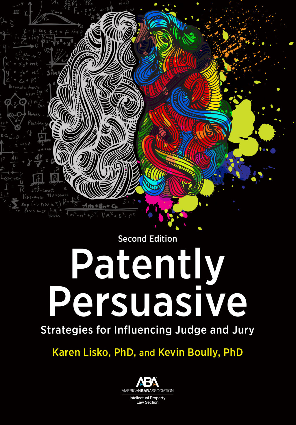 Patently Persuasive Strategies for Influencing Judge and Jury, Second Edition  â€“ PDF/EPUB Version Downloadable