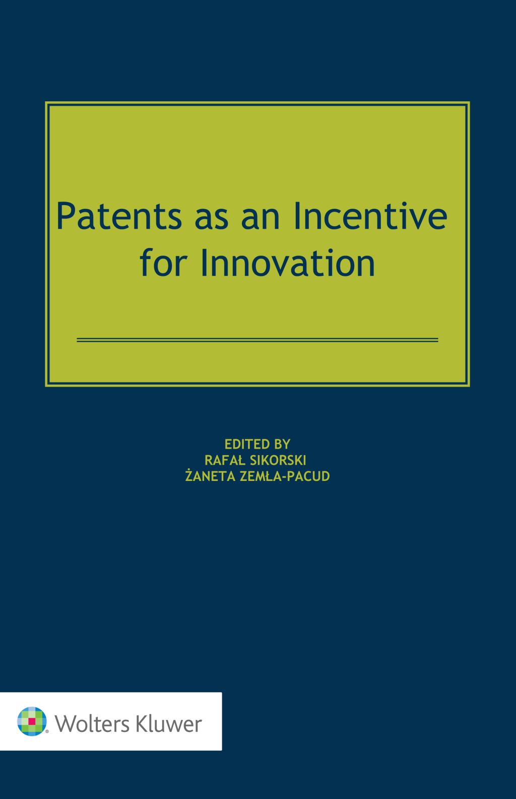 Patents as an Incentive for Innovation  â€“ PDF/EPUB Version Downloadable