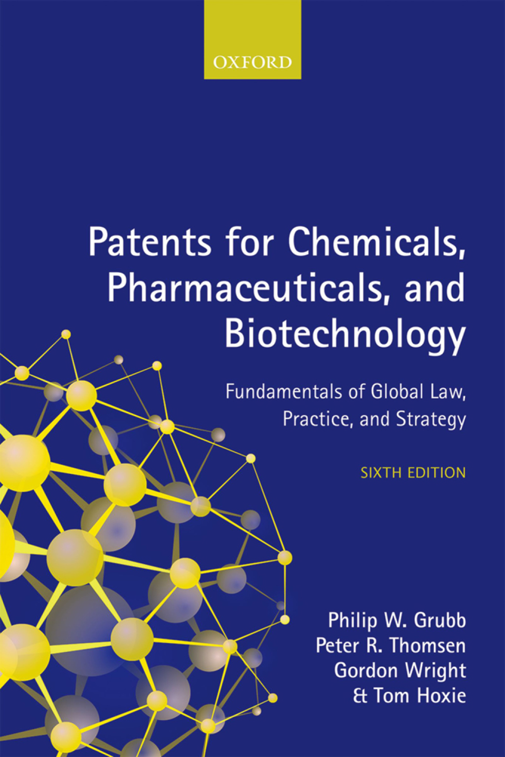 Patents for Chemicals, Pharmaceuticals, and Biotechnology 6th Edition â€“ PDF/EPUB Version Downloadable
