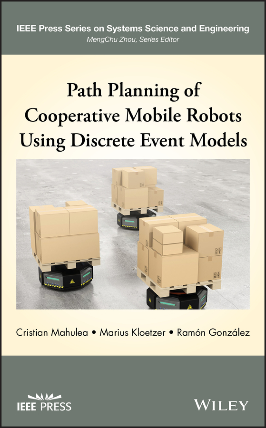 Path Planning of Cooperative Mobile Robots Using Discrete Event Models 1st Edition â€“ PDF/EPUB Version Downloadable